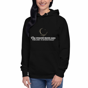 Chill Witch Crescent Moon Unisex Hoodie